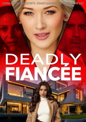 Deadly Fiancée (2024) WEBRIP Hindi (MULTI AUDIO) 720p 480p 1080p